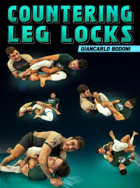 Countering Leglocks by Giancarlo Bodoni