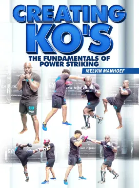 Creating KO's by Melvin Manhoef